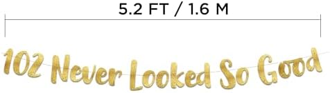 102 Never Looked So Good Gold Glitter Banner