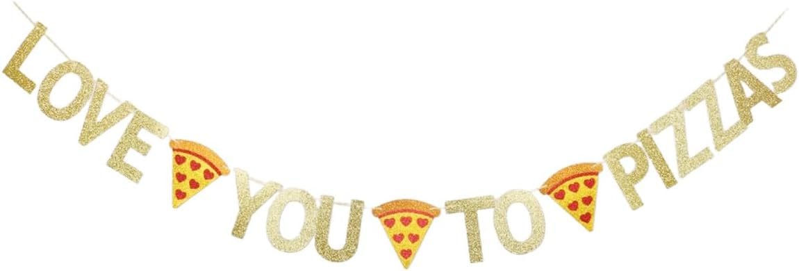 Love You to Pizzas Banner Party Decor