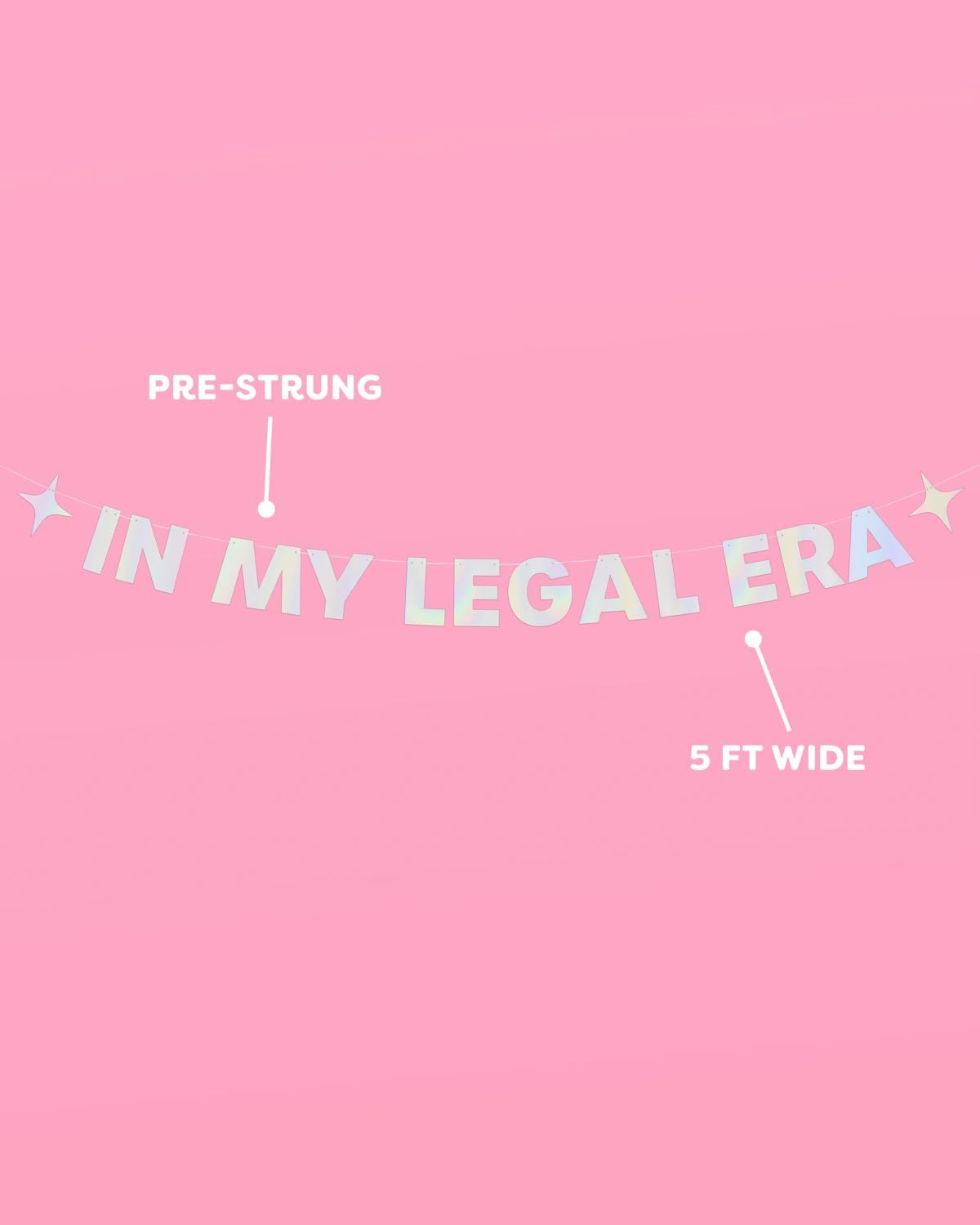 In My Legal Era Foil Banner 3 Ft Iridescent