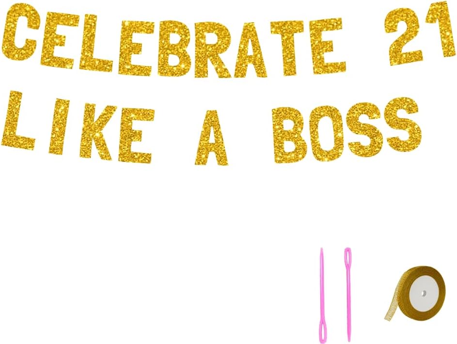 Celebrate 21 Like a Boss - Glittery Gold Birthday Banner